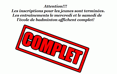 L'école de badminton affiche déjà complet!